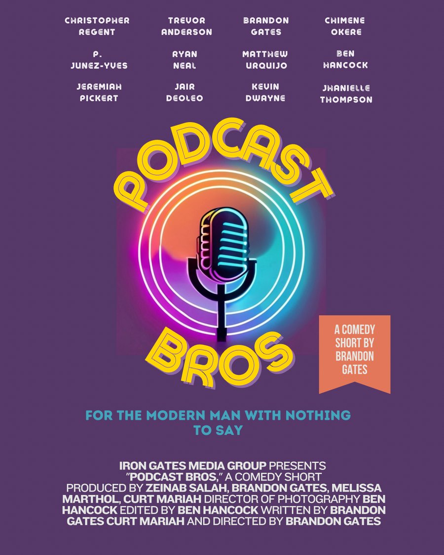 Podcast Bros poster: a neon microphone on a purple background with the tagline For the modern man with nothing to say